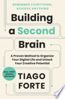 Building a Second Brain by Tiago Forte